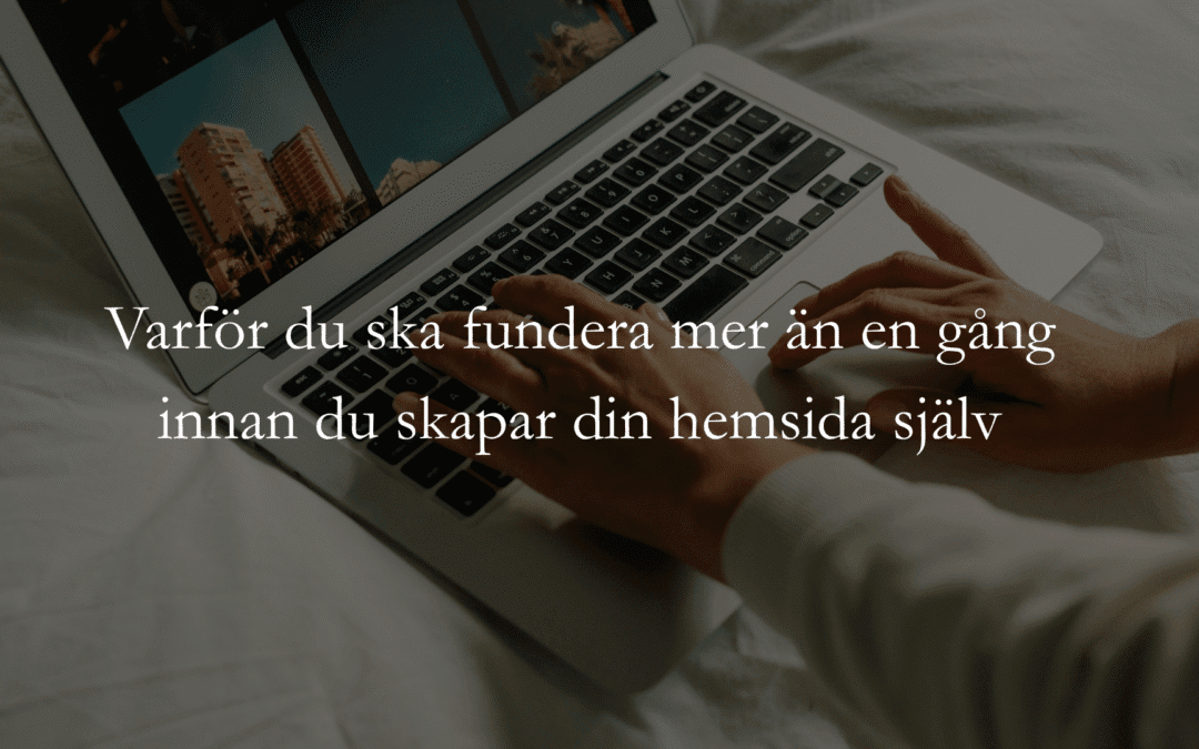 Den krassa verkligheten om hemsidor