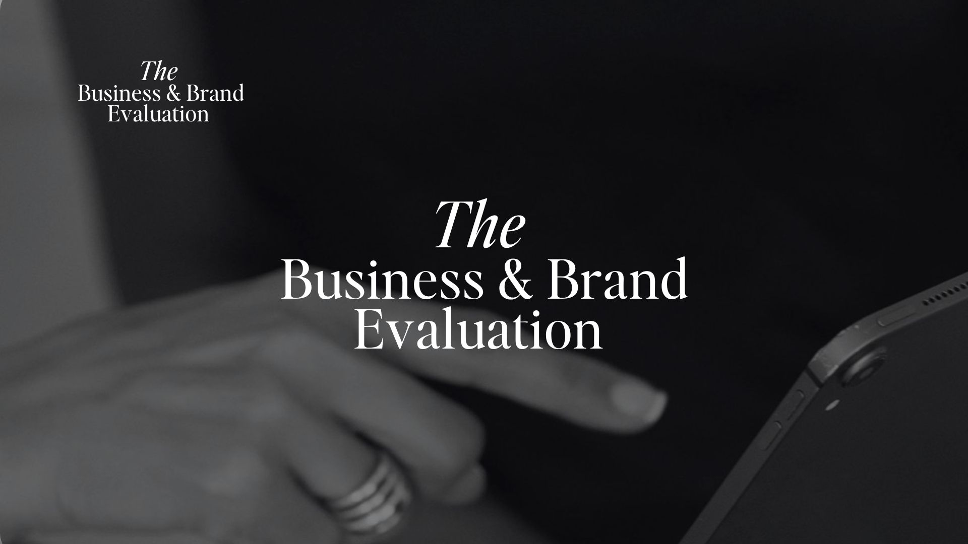the business and brand evaluation